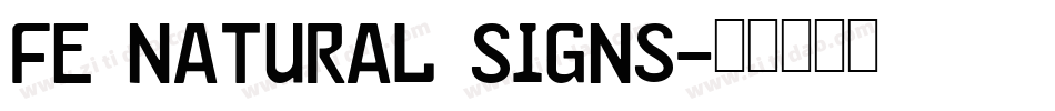 FE Natural Signs字体转换